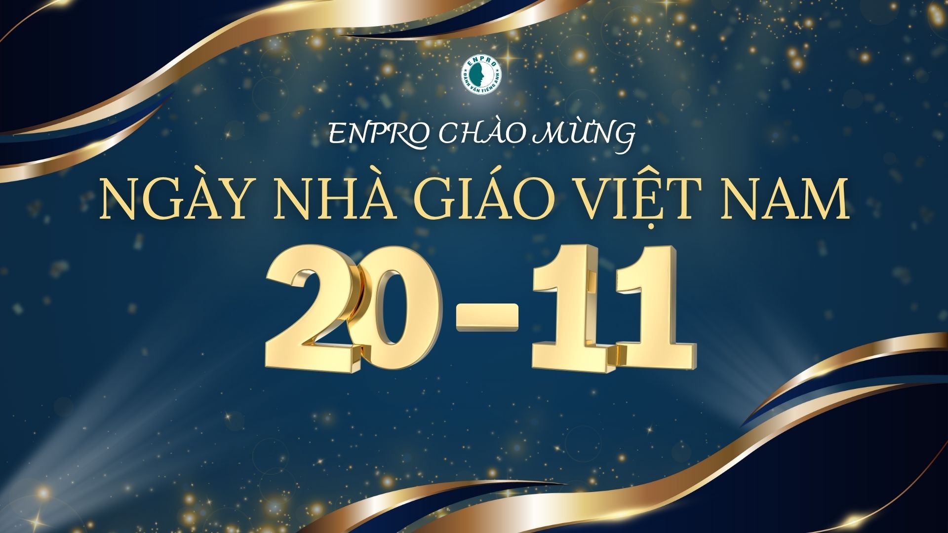 Enpro Chào Mừng Ngày Nhà giáo Việt Nam 20/11/2025